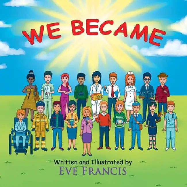 We Became by Eve Francis