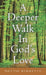 A Deeper Walk in God's Love by Dottie Burdette