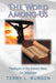 The Word Among Us: Theologies of the Hebrew Bible/Old Testament by Terry L. Burden
