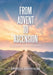 From Advent to Ascension: A Journey with the Christ by Charles Ensminger
