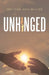 Unhinged by Melissa Ann Miller