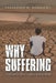 Why Sufferings: Paradise Lost and Restored by Salvation D. Baridoma