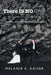 There Is No Gray: The Black and White Truth About Adultery by Melanie A. Kaiser
