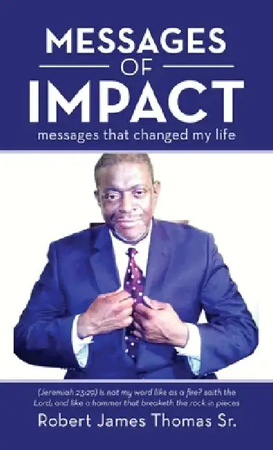 Messages of Impact by Sr. Thomas Robert James