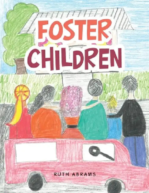 Foster Children by Ruth Abrams