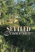 Settled Somewhere by Gerald Wolfe