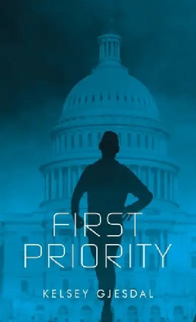 First Priority by Kelsey Gjesdal