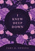 I Knew Deep Down by Faru K. Gudina