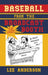 Baseball from the Broadcast Booth: So You Think You Know Baseball? by Lee Anderson