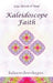 Kaleidoscope Faith by Lisa Revels O'Neal