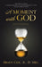 A Moment with God: Devotional by Bruce, Jr. Cox D. Min