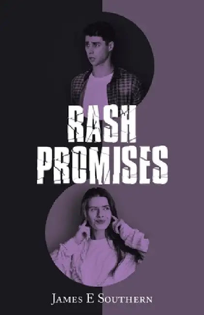Rash Promises by James E. Southern