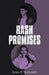 Rash Promises by James E. Southern