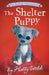 The Shelter Puppy by Holly Webb