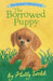 The Borrowed Puppy by Webb, Holly