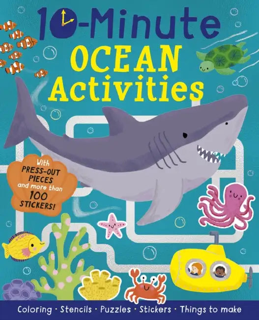 10-Minute Ocean Activities: With Press-Out Pieces and More Than 100 Stickers! by Helen Hughes, Rosalind Maroney