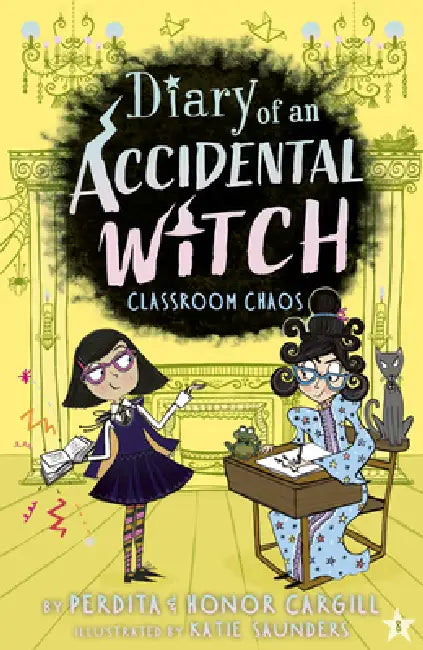 Classroom Chaos by Perdita Cargill, Honor Cargill, Katie Saunders