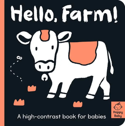 Hello Farm!: A High-Contrast Book for Babies by Amelia Hepworth
