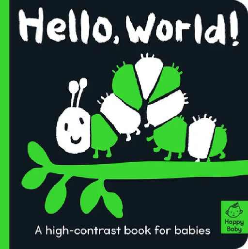 Hello World!: A High-Contrast Book for Babies by Amelia Hepworth