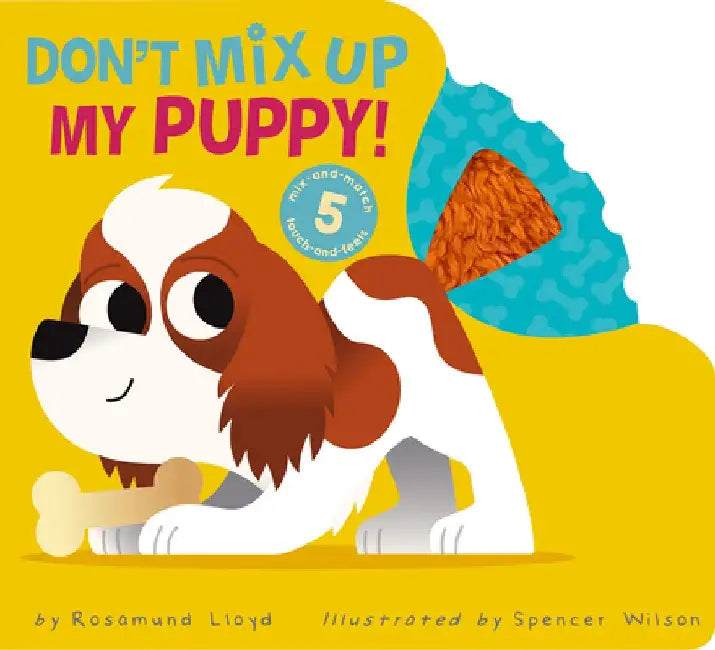 Don't Mix Up My Puppy! by Rosamund Lloyd