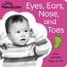 Little Peekaboos: Eyes, Ears, Nose, and Toes: With Soft Felt Flaps to Lift by Sophie Aggett