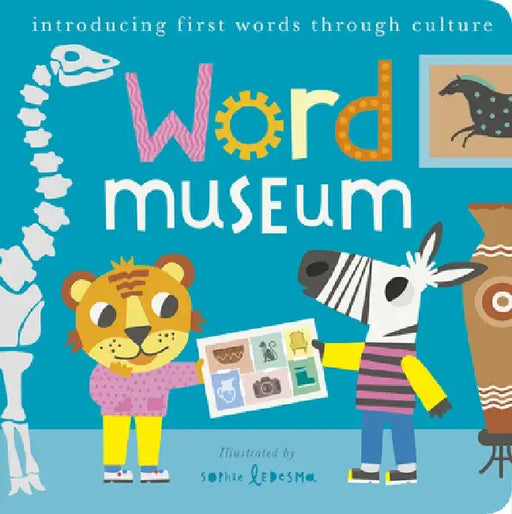 Word Museum: Introducing Early Words Through Culture by Isabel Otter
