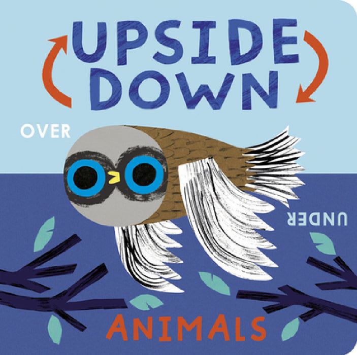 Upside Down Animals by Danielle McLean, Matt Hunt