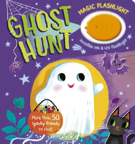 Magic Flashlight: Ghost Hunt: With Invisible Ink and UV Flashlight by Isabel Otter