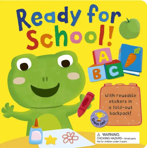 Ready for School!: With Reusable Stickers in a Fold-Out School Bag! by Sophie Aggett, Jannie Ho