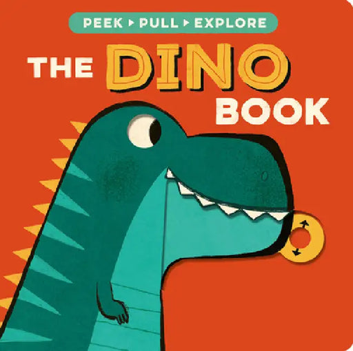 The Dino Book: Peek, Pull, Explore by Becky Davies, Denis Angelov