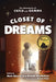 Closet of Dreams by Mark Ukra