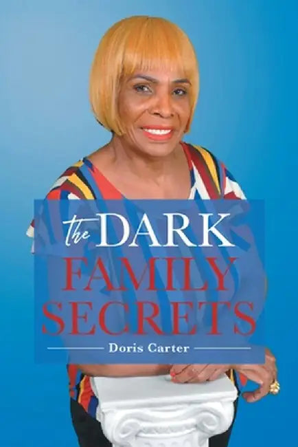 The Dark Family Secrets by Doris Carter