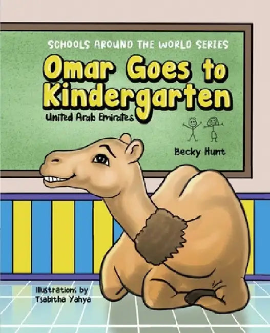 Omar Goes to Kindergarten by Becky Hunt