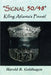 Signal 50/48: Killing Atlanta's Finest by Harold B. Goldhagen
