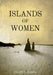 Islands of Women by Eileen A. O'Hara