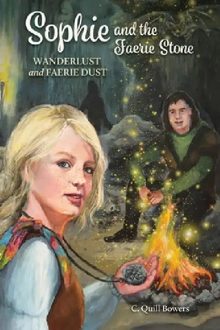 Wanderlust and Faerie Dust by C. Quill Bowers