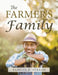 The Farmer's Family by Tahrita R. Barron