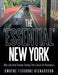The 'Essential' New York (My Life and Travels During the Covid-19 Pandemic) by Dwayne Fishbone Richardson