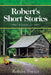 Robert's Short Stories: Book Ii by Robert Porter