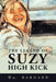 The Legend of Suzy High Kick by Wm Barnard