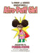 The Many and Varied Adventures of Afro-Puff Girl: Adventure #1: Power-Puffs by Julie Andzenge