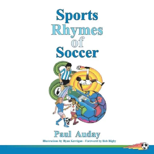 Sports Rhymes of Soccer by Paul Auday
