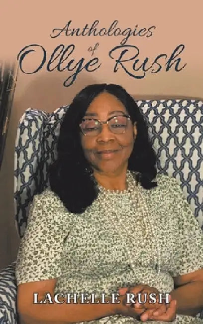 Anthologies of Ollye Rush by Ollye Rush