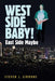 West Side Baby!: East Side Maybe by Steven J. Simmons