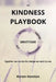 The Kindness Playbook by Karen Hannon