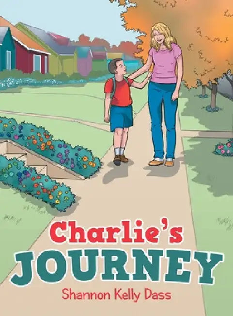 Charlie's Journey by Shannon Kelly Dass