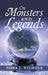 Of Monsters and Legends by Nora J. Nichols