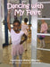 Dancing with My Feet by Constance Blaize-Shorter