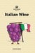 Jumbo Shrimp Guide to Italian Wine by Positive Press