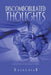 Discombobulated Thoughts: {Poetry Collection} by Deshoniab